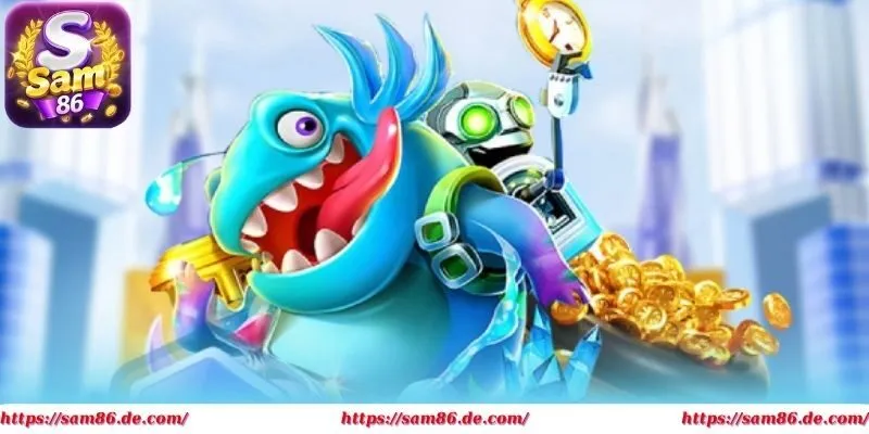 Bắn cá Sam86 nổi bật với chất lượng game cực đỉnh